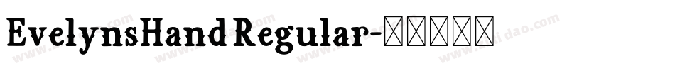 EvelynsHand Regular字体转换